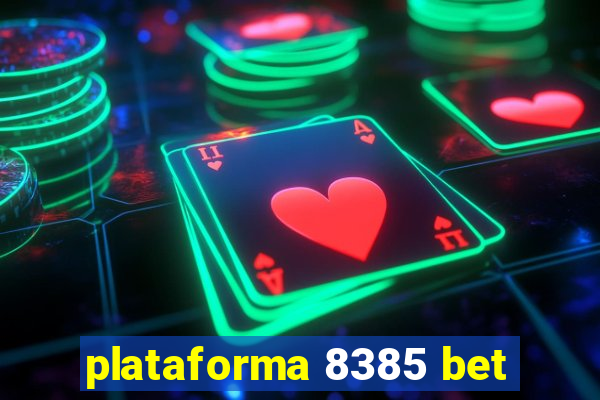 plataforma 8385 bet